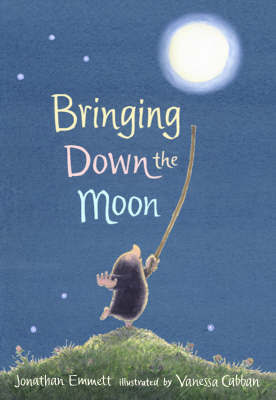 Bringing Down the Moon by Jonathan Emmett image