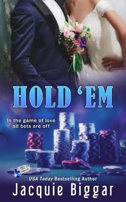 Hold 'em by Jacquie Biggar image