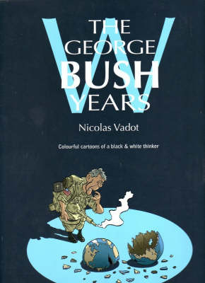 The George W Bush Years image