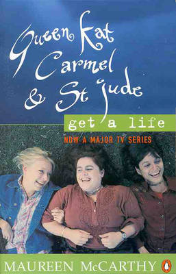 Queen Kat, Carmel and St Jude Get a Life by Maureen McCarthy image