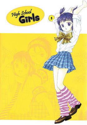 High School Girls: v. 5 on Paperback by Towa Oshima