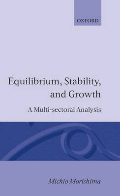Equilibrium, Stability and Growth by Michio Morishima image