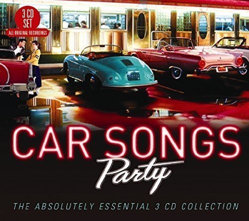 Car Songs Party: The Absolutely Essential 3 CD Collection on CD by Various Artists