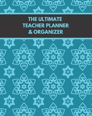 The Ultimate Teacher Planner & Organizer by Real Me Books image