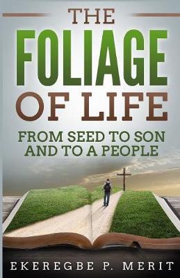The Foliage of Life by Ekeregbe P Merit image