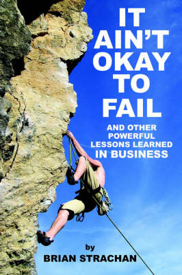 It Ain'T Okay to Fail by BRIAN STRACHAN image
