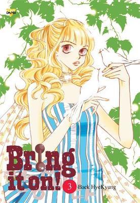 Bring it On!: v. 3 by Hye-Kyung Baek image