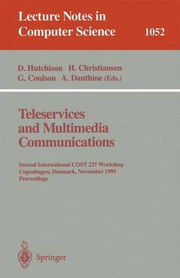 Teleservices and Multimedia Communications