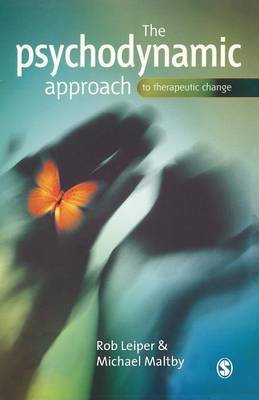 The Psychodynamic Approach to Therapeutic Change by Rob Leiper image