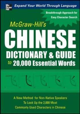 McGraw-Hill's Chinese Dictionary and Guide to 20,000 Essential Words on Hardback by Quanyu Huang