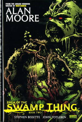 Saga of the Swamp Thing: Bk. 2 on Hardback by Alan Moore