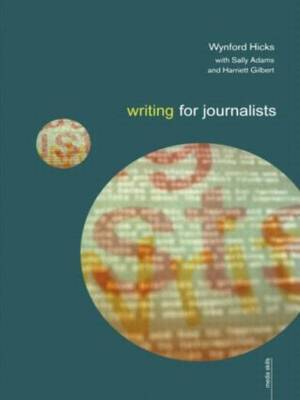 Writing for Journalists by Wynford Hicks image