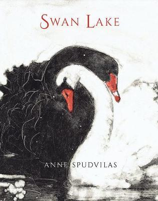 Swan Lake on Hardback by Anne Spudvilas