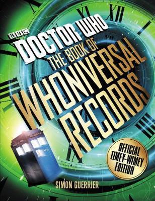 Doctor Who: The Book of Whoniversal Records by Simon Guerrier image