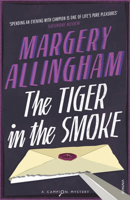 Tiger in the Smoke by Margery Allingham