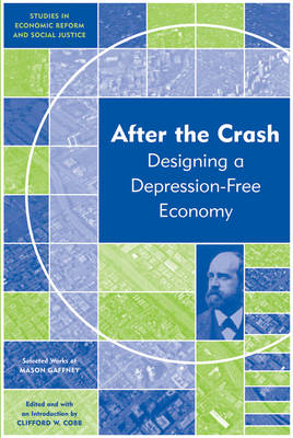 After the Crash: Designing a Depression-free Economy by Mason Gaffney image