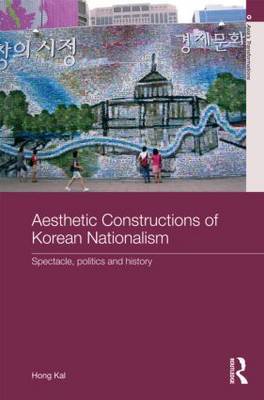 Aesthetic Constructions of Korean Nationalism by Hong Kal image
