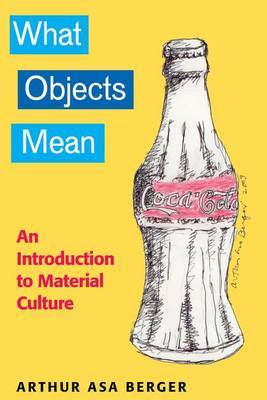 What Objects Mean by Arthur Asa Berger image