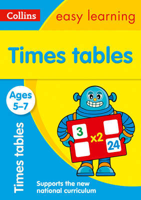 Times Tables Ages 5-7: New Edition by Collins Easy Learning image