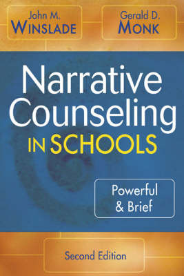 Narrative Counseling in Schools by John M. Winslade image