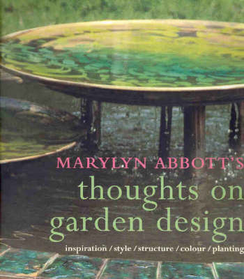 Marylyn Abbott's Thoughts on Garden Design by Marylyn Abbott image
