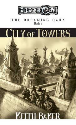 The City of Towers by Keith Baker image
