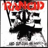 And Out Come The Wolves... on CD by Rancid