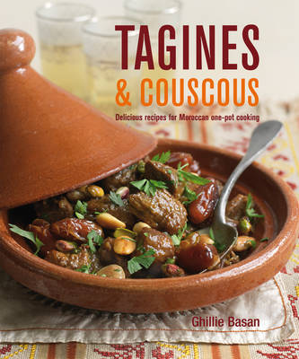 Tagines and Couscous on Hardback by Ghillie Basan