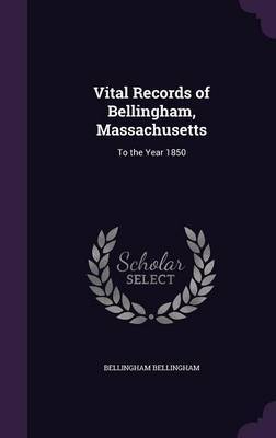 Vital Records of Bellingham, Massachusetts image