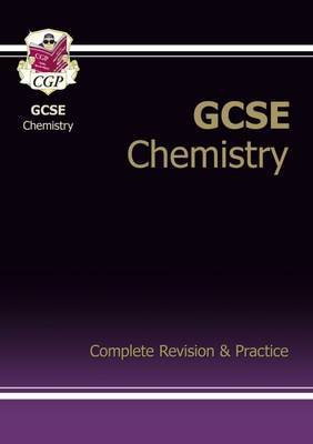 GCSE Chemistry Complete Revision & Practice (A*-G Course) on Paperback by CGP Books