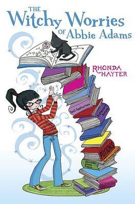 The Witchy Worries of Abbie Adams on Hardback by Rhonda Hayter