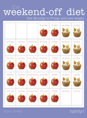 The Weekend-off Diet by Helen Foster image