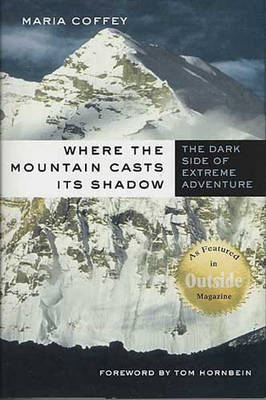 Where the Mountain Casts Its Shadow by Maria Coffey image