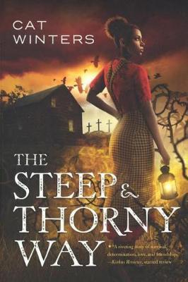 The Steep and Thorny Way by Cat Winters image