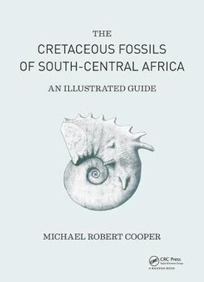 Cretaceous Fossils of South-Central Africa by Michael Robert Cooper image