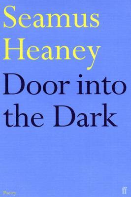 Door into the Dark by Seamus Heaney image