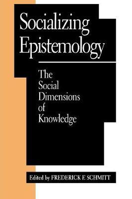 Socializing Epistemology by Frederick F. Schmitt image