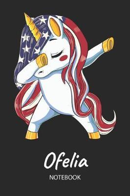 Ofelia - Notebook by Girlsloveunicorns Publishing