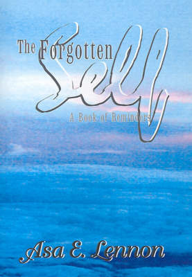 The Forgotten Self by Asa E. Lennon image