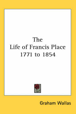 Life of Francis Place 1771 to 1854 image