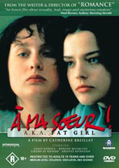 A Ma Soeur (For My Sister) on DVD A Ma Soeur (For My Sister) on DVD