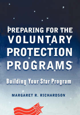 Preparing for the Voluntary Protection Programs by Margaret R Richardson image