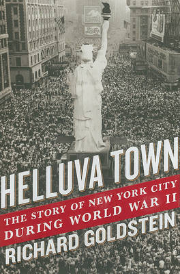 Helluva Town on Hardback by Richard Goldstein