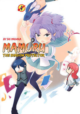 Mamoru the Shadow Protector: v. 4 by Taro Achi image