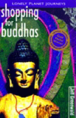 Shopping for Buddhas: Travel Literature by Jeff Greenwald image
