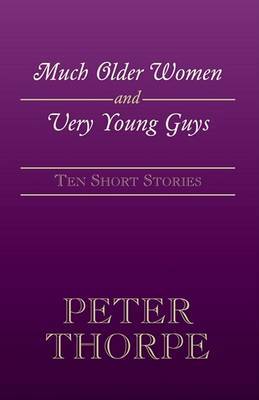Much Older Women and Very Young Guys by Peter Thorpe (Peter Thorpe Consulting, Kenilworth, UK) image