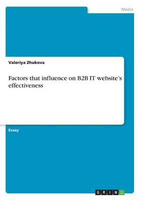 Factors That Influence on B2B It Website's Effectiveness by Valeriya Zhukova image