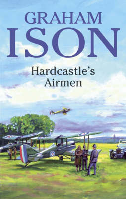 Hardcastle's Airmen by Graham Ison image