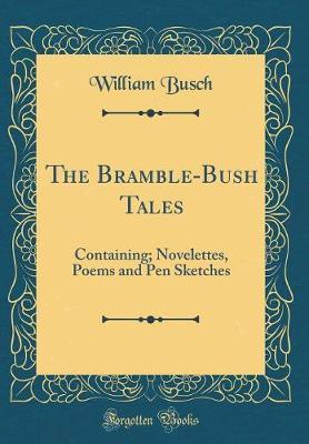 The Bramble-Bush Tales by William Busch image