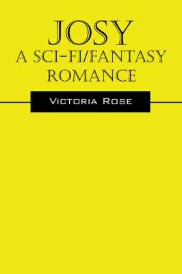 Josy - A Sci-Fi/Fantasy Romance by Victoria Rose image